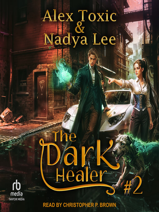 Title details for The Dark Healer by Alex Toxic - Wait list